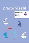 Český jazyk pro 4.ročník ZŠ - 1.díl pracovní sešit