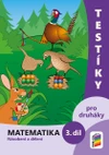 Testíky pro druháky - matematika - 3.díl barevný pracovní sešit