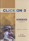 Click On 3 - Teacher's Workbook /overprinted/ / DOPRODEJ