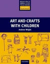 Resource Books for Primary Teachers: Art and Crafts with Children