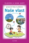PRACOVNÍ LISTY k učebnici NAŠE VLAST (nové vydání)