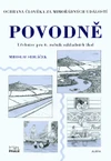 Povodně - Ochrana člověka za mimořádných událostí 6.ročník ZŠ