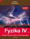 Fyzika IV - 1.díl učebnice s komentářem pro učitele - Elektřina, magnetismus