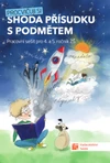 Procvičuji si - shoda přísudku s podmětem (15+1 ZDARMA)