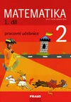 Matematika 2.ročník ZŠ - 1.díl pracovní učebnice  + sada příloh / DOPRODEJ