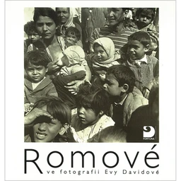 Romové ve fotografii Evy Davidové