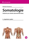 Somatologie - učebnice pro střední zdravotnické školy /2.doplněné vydání/