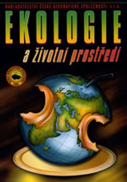 Ekologie a životní prostředí pro SOŠ a SOU