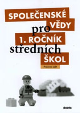 Společenské vědy pro SŠ - 1.díl pracovní sešit