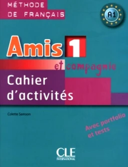 Amis et compagnie 1 - Cahier d'activités (pracovní sešit)