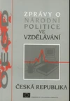 Zprávy o národní politice ve vzdělávání ČESKÁ REPUBLIKA
