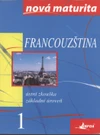 Francouzština - nová maturita 1 - ústní zkouška