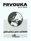 Prvouka pro 3.ročník ZŠ - příručka pro učitele / DOPRODEJ
