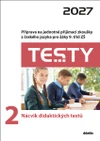 Testy 2027 z ČJ pro žáky 9.tříd ZŠ - 2 Nácvik didaktických testů