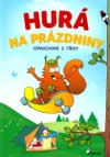 Hurá na prázdniny pro 3.ročník / DOPRODEJ
