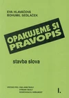 Opakujeme si pravopis I.- stavba slova / DOPRODEJ