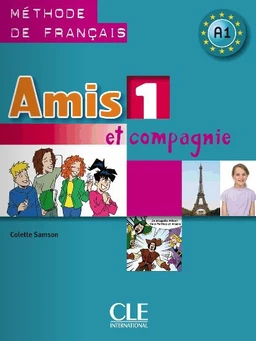 Amis et compagnie 1 - Livre d'Eleve Méthode de francais (učebnice)