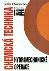 Chemická technika - Hydromechanické operace  / DOPRODEJ