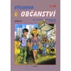 Výchova k občanství 3.díl - učebnice pro 2.stupeň ZŠ praktické (8.ročník)