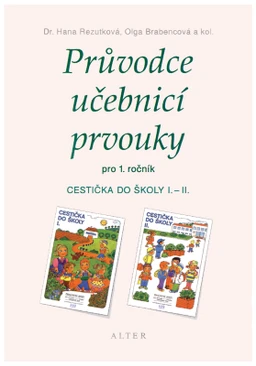 Průvodce učebnicí prvouky pro 1.ročník ZŠ / Cestička do školy I.-II.