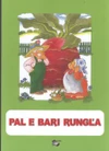 Pal e bari rung'la - pohádka v romštině  (O veliké řepě)