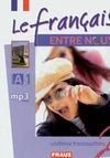 Le francais ENTRE NOUS 2 - učebnice  (francouzština) / DOPRODEJ