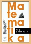 Základní poznatky z matematiky - pro gymnázia