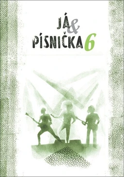 Já & písnička 6. - zpěvník pro SŠ