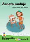 Žaneta maluje (Knihovnička ke Slabikáři AMOS) - úroveň 4
