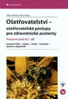 Ošetřovatelství - Pracovní sešit II/1. díl - ošetřovatelské postupy pro zdrav. asistenty / DOPRODEJ