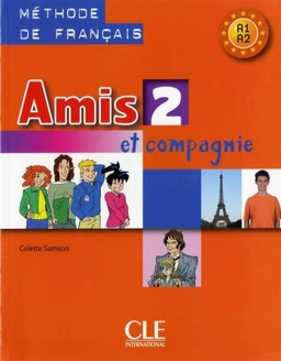 Amis et compagnie 2 - Livre d'Eleve Méthode de francais (učebnice)