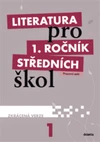 Literatura pro 1.ročník SŠ - pracovní sešit (zkrácená verze)