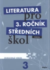 Literatura pro 3.ročník SŠ - učebnice  ( zkrácená verze )