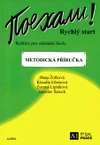 Pojechali! Rychlý start - metodická příručka  / průřez 1.a 2.dílem /