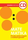 Matematika C + D - příručka učitele pro 2.stupeň ZŠ  a VG (Hejného metoda)