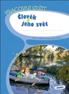 Člověk a jeho svět pro 3.ročník ZŠ - pracovní sešit
