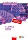 Matematika s nadhledem od prváku k maturitě - 5.díl - Funkce  (15 + 1 ZDARMA)