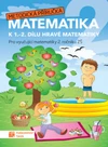 Hravá matematika 2.ročník ZŠ - metodická příručka k 1.-2.dílu