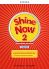 Shine Now 2 - Teacher's Guide with Digital pack Czech edition