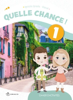 Quelle chance ! 1 - pracovní sešit