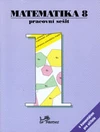 Matematika pro 8.ročník ZŠ - 1.díl pracovní sešit s komentářem pro učitele