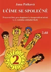 Učíme se společně 2.ročník - 2.díl pracovní listy