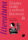 Čítanka české a světové literatury 19. století pro 2.ročník SŠ / DOPRODEJ