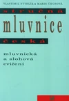 Stručná mluvnice česká - mluvnická a slohová cvičení