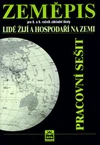 Zeměpis 8. a 9.ročník ZŠ - Lidé žijí a hospodaří na Zemi - pracovní sešit