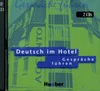 Deutsch im Hotel - Audio CDs (2ks) / DOPRODEJ