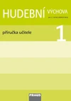Hudební výchova 1.ročník ZŠ - příručka učitele - tištěná