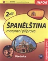 Španělština 2.díl maturitní příprava - učebnice