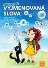 Procvičuji si - vyjmenovaná slova - pracovní sešit (15+1 ZDARMA)