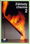 Základy chemie 2 - učebnice pro 2. stupeň ZŠ a gymnázia